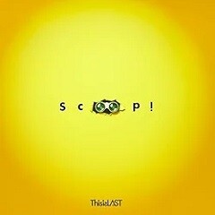 ロゼット洗顔パスタ オリジナルショートムービー 主題歌

This is LAST
「Scoop!」
編曲：山下洋介